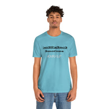 Load image into Gallery viewer, Intelligence Over Emotions Short Sleeve Tee
