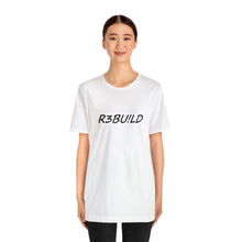 Load image into Gallery viewer, R3Bu!ld Standard Short Sleeve Tee
